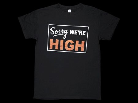 Brisco Brands Sorry We re High T-Shirt Discount