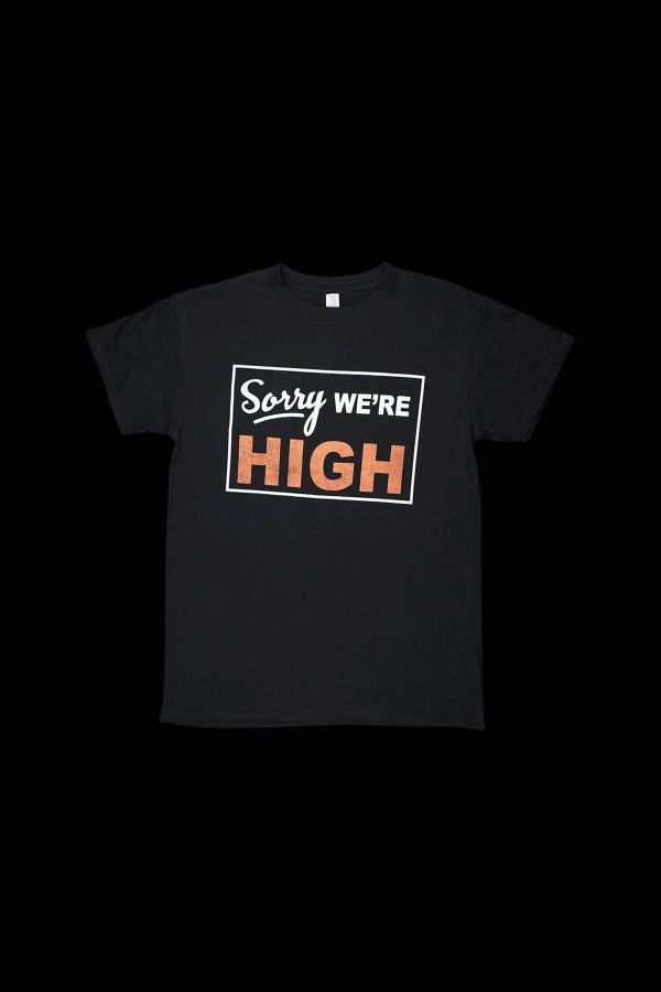 Brisco Brands Sorry We re High T-Shirt Discount