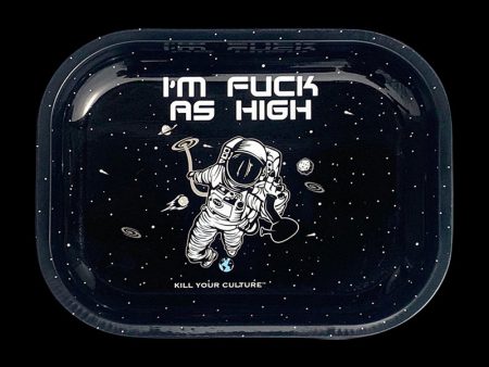 Kill Your Culture  Fuck As High  Rolling Tray Online now